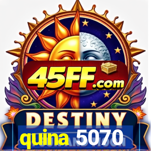 quina 5070